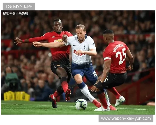 曼联全员备战热刺，争四目标明确